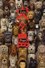 Watch Isle of Dogs M4ufreemovies