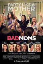 Watch Bad Moms M4ufreemovies