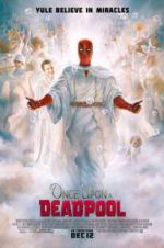 Watch Once Upon a Deadpool M4ufreemovies