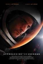 Watch Approaching the Unknown M4ufreemovies