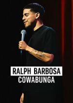 Watch Ralph Barbosa: Cowabunga M4ufreemovies