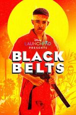 Watch Black Belts (Short 2023) M4ufreemovies