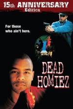 Watch Dead Homiez M4ufreemovies