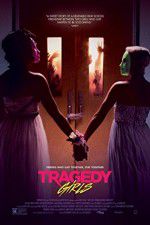 Watch Tragedy Girls M4ufreemovies