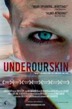 Watch Under Our Skin M4ufreemovies