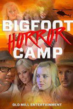 Watch Bigfoot Horror Camp M4ufreemovies