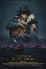 Watch This World Won\'t Break M4ufreemovies
