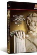 Watch Stealing Lincoln's Body M4ufreemovies