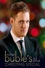 Watch Michael Bubl?'s 3rd Annual Christmas Special M4ufreemovies