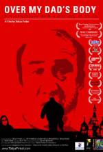 Watch Over My Dad's Body M4ufreemovies