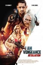 Watch I Am Vengeance: Retaliation M4ufreemovies