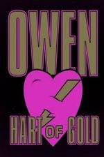 Watch Owen Hart of Gold M4ufreemovies