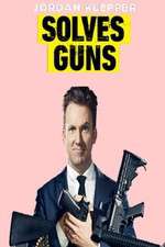 Watch Jordan Klepper Solves Guns M4ufreemovies