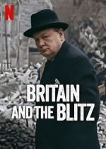 Watch Britain and the Blitz M4ufreemovies