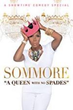 Watch Sommore: A Queen with No Spades M4ufreemovies