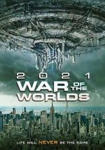 Watch The War of the Worlds 2021 M4ufreemovies
