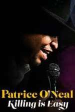 Watch Patrice O'Neal: Killing Is Easy M4ufreemovies