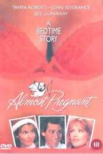 Watch Almost Pregnant M4ufreemovies
