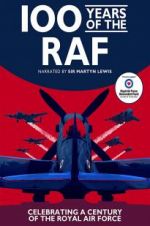 Watch 100 Years of the RAF M4ufreemovies