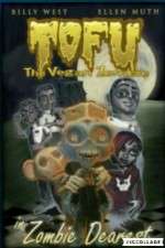 Watch Tofu the Vegan Zombie in Zombie Dearest M4ufreemovies