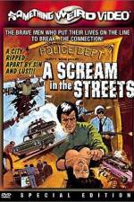 Watch A Scream in the Streets M4ufreemovies