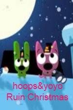 Watch hoops&yoyo Ruin Christmas M4ufreemovies