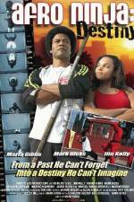 Watch Afro Ninja: Destiny M4ufreemovies