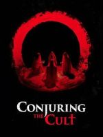 Watch Conjuring the Cult M4ufreemovies
