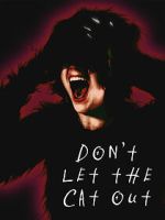 Don\'t Let the Cat Out