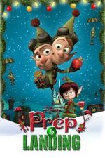 Watch Prep & Landing (TV Short 2009) M4ufreemovies