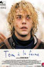 Watch Tom at the Farm M4ufreemovies