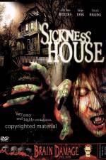 Watch Sickness House M4ufreemovies