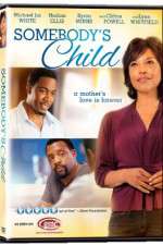 Watch Somebodys Child M4ufreemovies