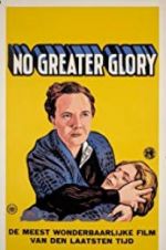 Watch No Greater Glory M4ufreemovies