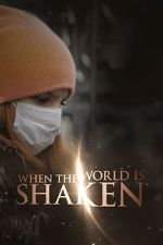 Watch When the World is Shaken M4ufreemovies