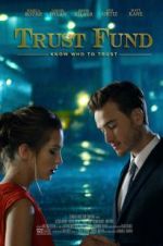 Watch Trust Fund M4ufreemovies