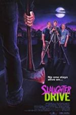 Watch Slaughter Drive M4ufreemovies