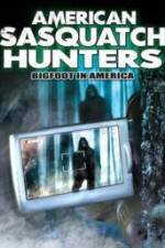 Watch American Sasquatch Hunters: Bigfoot in America M4ufreemovies