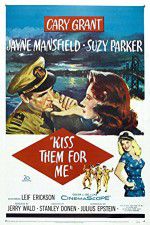 Watch Kiss Them for Me M4ufreemovies