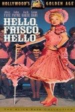 Watch Hello Frisco, Hello M4ufreemovies