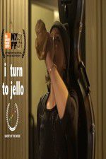 Watch I Turn to Jello M4ufreemovies