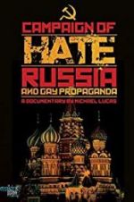 Watch Campaign of Hate: Russia and Gay Propaganda M4ufreemovies