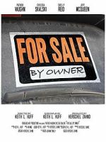 Watch For Sale by Owner (Short 2016) M4ufreemovies