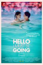 Watch Hello I Must Be Going M4ufreemovies