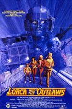 Watch Lorca and the Outlaws M4ufreemovies