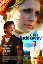 Watch Don\'t Fade Away M4ufreemovies
