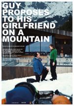 Watch Guy Proposes to His Girlfriend on a Mountain (Short 2019) M4ufreemovies