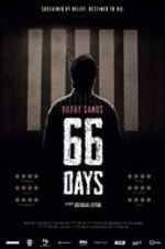 Watch Bobby Sands: 66 Days M4ufreemovies