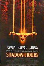 Watch Shadow Hours M4ufreemovies