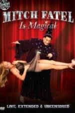 Watch Mitch Fatel Is Magical M4ufreemovies